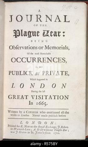 Titel von "ein Journal der Pest Jahr...'. Ein Journal der Pest Jahr: Beobachtungen oder Gedenkstätten, der bemerkenswertesten vorkommen. Bild aus einer Zeitschrift der Pest Jahr genommen: Beobachtungen oder Gedenkstätten, der bemerkenswertesten vorkommen, sowie PUBLICK als private, die in London während der letzten großen Visitation im Jahre 1665 geschah. Von einem Bürger, der die ganze Zeit in London weiter geschrieben. Nie publick gemacht. [Unterzeichnet: H.F., d. h. D. Defoe.].. E. Nutt, etc.: London, 1722. Quelle: 1167. e.3, Titelseite. Sprache: Englisch. Autor: Defoe, Daniel. Stockfoto
