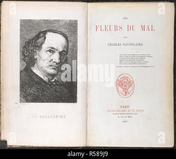 Pierre Charles Baudelaire. Les Fleurs du Mal. [Gedichte. Mit einem Portrait.]. Paris, 1857. Pierre Charles Baudelaire (1821-1867). Französische symbolistische Dichter. Porträt. Titel Seite seiner wichtigsten Arbeiten. Bild von Les Fleurs du Mal genommen. [Gedichte. Mit einem Portrait.]. Ursprünglich veröffentlicht in Paris, 1857 produziert. . Quelle: C.97. bb., 19., frontispiz und Titelblatt. Sprache: Französisch. Stockfoto