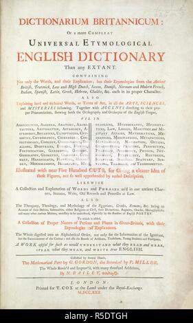 Englisch Wörterbuch. Dictionarium Britannicum: oder mehr Compleat unive. T. Cox: London, 1730. Die Titelseite der Dictionarium Britannicum. Bild von dictionarium Britannicum: oder mehr Compleat universal Etymologischen Wörterbuch Deutsch-Englisch als Jede Extant durch mehrere Hände erhoben, der mathematische Teil von G. Gordon, der Botanische durch S. Miller übernommen. Die ganze revisâ €™ d und improvâ €™ d mit vielen tausend Ergänzungen, von N. Bailey. Ursprünglich veröffentlichte/in T. Cox: London, 1730 produziert. . Quelle: 625 k. 7 Titel Seite. Sprache: Englisch. Stockfoto