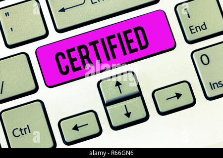 Konzeptionelle Handschrift zeigt zertifiziert. Business Foto offiziell zur Schau stellen erkennen, wie bestimmte Qualifikationen oder Standards Tastatur Absicht, Stockfoto