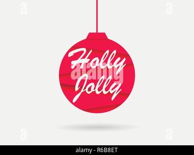 Holly Jolly. Grußkarte mit christmas ball, Papier schneiden Stil. Vector Illustration Stock Vektor