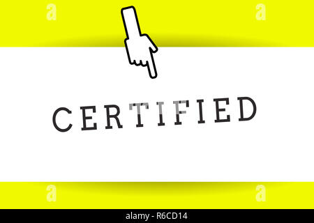 Konzeptionelle Handschrift zeigt zertifiziert. Business Foto offiziell zur Schau stellen erkennen, wie bestimmte Qualifikationen oder Standards zurück von der rechten Hand In Stockfoto