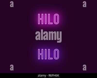 Neon Name der Stadt Hilo auf Hawaii. Vektor Text von Hilo, Neon Beschriftung mit Hintergrundbeleuchtung in dünnen Stil, Lila und violetten Farben. Isolierte glühende Titel Stock Vektor