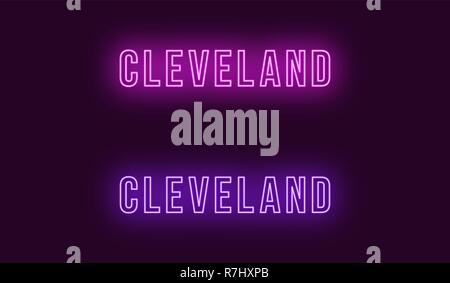 Neon Name des Cleveland City in den USA. Vektor Text von Cleveland, Neon Beschriftung mit Hintergrundbeleuchtung Fett Stil, Lila und violetten Farben. Isolierte glowin Stock Vektor