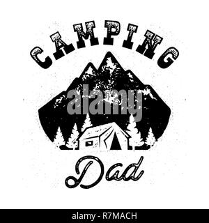 Camp Silhouette Abzeichen mit Zitat Camping Vati und in den Bergen, Haus im Wald. Schön als Geschenk für Vatertag, t-shirt, drucken. Vektor isoliert auf weißem Stock Vektor