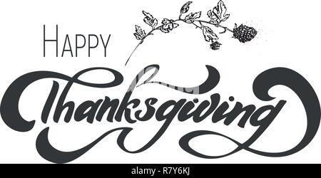 Hand Happy Thanksgiving Typographie Beschriftung Plakat gezeichnet. Feier Zitat auf strukturierten Hintergrund für Postkarte, Symbol, Logo oder Emblem. Herbst Feier vector vintage Kalligraphie Text mit Kranz Stock Vektor