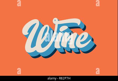 Wein Hand geschriebene Wort text für Typografie Design in orange, blau-weiße Farbe. Kann für ein Logo, Branding oder die Karte verwendet werden. Stock Vektor