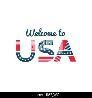 Zu USA Willkommen Gruß an einen Gast oder Newcomer Stock Vektor
