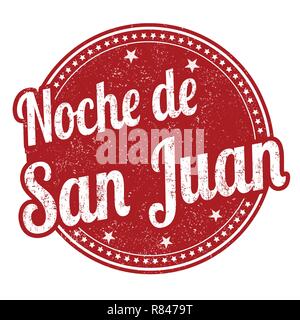 Nacht des Heiligen Johannes auf die spanische Sprache (Noche de San Juan) Zeichen oder Stempel auf weißem Hintergrund, Vector Illustration Stock Vektor