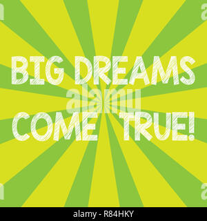 Text Zeichen zeigen große Träume werden Wahr. Konzeptionelle Foto große Wünsche können Wirklichkeit bleiben Sie motiviert Sunburst foto Zwei Ton Strahlen Explosion Wirkung Stockfoto