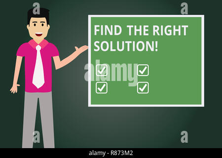 Text Zeichen zeigen, finden die richtige Lösung. Konzeptionelle Foto auf der Suche nach der besten Alternative Probleme zu lösen Mann mit Krawatte ständigen Gespräch präsentieren Stockfoto