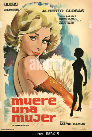 Original Film Titel: MUERE UNA MUJER. Englischer Titel: MUERE UNA MUJER. Jahr: 1965. Regie: MARIO CAMUS. Stockfoto