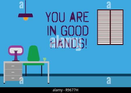 Text Zeichen zeigen, sind Sie in guten Händen. Konzeptionelle Foto besten Service bietet zuverlässige professionelle Hilfe Arbeitsbereich minimalistischen Interieur Comput Stockfoto
