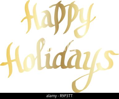 Vektor Happy Holidays Handschrift Monogramm Kalligraphie. G olden graviert Tinte Art. Isolierte text Illustration Element. Stock Vektor