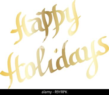 Vektor Happy Holidays Handschrift Monogramm Kalligraphie. G olden graviert Tinte Art. Isolierte text Illustration Element. Stock Vektor