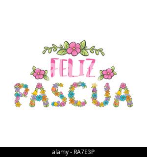 Feliz Pascua bunte Blume-Schriftzug. Frohe Ostern Phrase in Spanischer Sprache. Stock Vektor