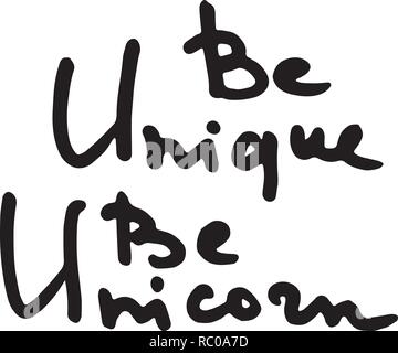 Sein einzigartiges unicornDoodle grunge-Schriftzug. Pinsel Kalligraphie Text für Banner, Poster, Grußkarten, Party Einladung. Vector Illustration Stock Vektor