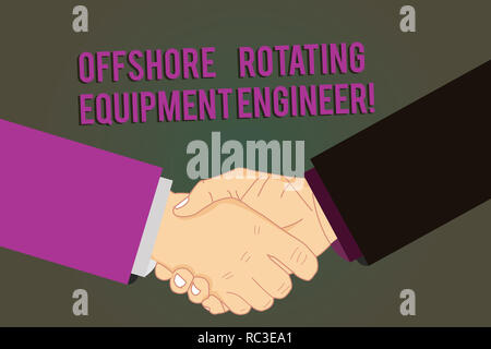 Wort schreiben Text Offshore Rotating Equipment Engineer. Business Konzept für Öl- und Gasindustrie engineering Hu Analyse Händeschütteln nach Vereinbarung G Stockfoto