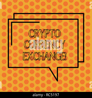 Schreiben Hinweis angezeigt Crypto Wechselstube. Business foto Präsentation des digitalen Währungen für andere Vermögenswerte rechteckige Umrisse Transparen Stockfoto