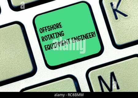 Wort schreiben Text Offshore Rotating Equipment Engineer. Business Konzept für Öl- und Gasindustrie engineering Taste der Tastatur Absicht zu erstellen berechnen Stockfoto