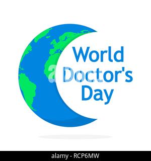 Welt Arzt Tag Plakat mit Globus und Beschriftung. Vector Illustration. Niedlich Poster im flachen Design Stock Vektor