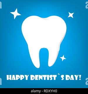 Happy Zahnarzt Tag Urlaub. Zahnpflege und Mundgesundheit Bewußtsein Tag. Professionelle holiday für den Arzt. Sauberen, weißen gesunder Zahn Stock Vektor