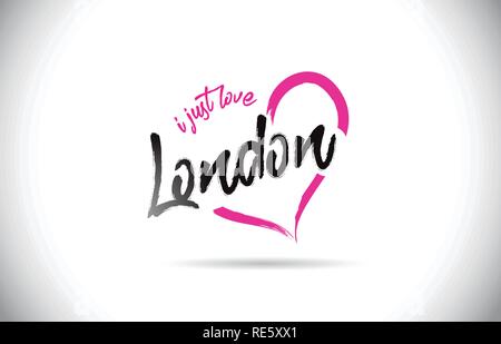 London Ich liebe Wort Text mit handschriftlichen Font und Rosa Herzform Vector Illustration. Stock Vektor