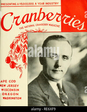 . Preiselbeeren;: die nationalen cranberry Magazin. Preiselbeeren. Präsentation einer 5.000.000 $. Ein Jahr der Industrie. APE COD $ EW JERSEY WISCONSIN OREGON WASHINGTON MÄRZ 1941 CI "Joe" T. BRAUN, Plymouth County, Massachusetts, landwirtschaftliche Agent 20 Cent. Bitte beachten Sie, dass diese Bilder sind von der gescannten Seite Bilder, die digital für die Lesbarkeit verbessert haben mögen - Färbung und Aussehen dieser Abbildungen können nicht perfekt dem Original ähneln. extrahiert. Portland, CT [etc. ]: Taylor Pub. Co [etc. ] Stockfoto