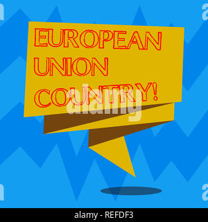 Text Zeichen angezeigt Land der Europäischen Union. Konzeptionelle foto Staaten oder Länder, vor allem in Europa Gefaltet 3D-Ribbon Streifen Farbe Bla entfernt Stockfoto