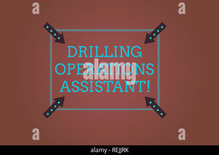 Wort schreiben Text Bohrarbeiten Assistant. Business Konzept für die Arbeit an der Bohrmaschine, quadratischen Grundriss mit Ecke Pfeile Po getan überwacht Stockfoto