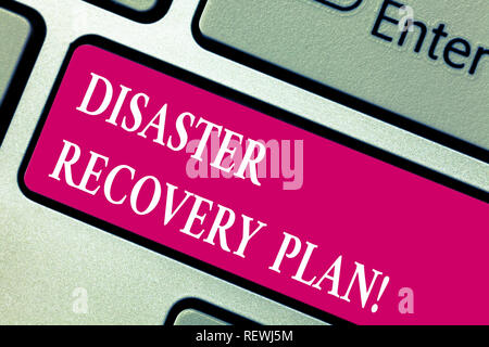 Wort schreiben Text Disaster Recovery Plan. Business Konzept für Plan für die Stabilität im Falle von Katastrophen Taste der Tastatur Absicht zu erstellen c Stockfoto