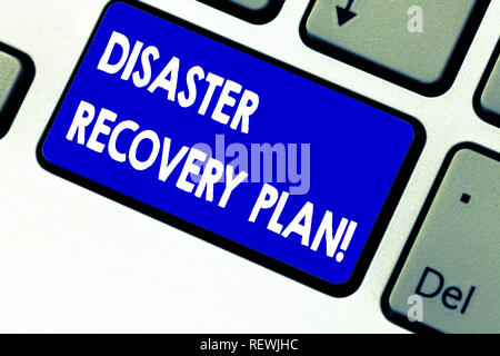 Schreiben Hinweis zeigen Disaster Recovery Plan. Business Foto präsentiert Plan für die Stabilität im Falle von Katastrophen Taste der Tastatur Absicht, Stockfoto