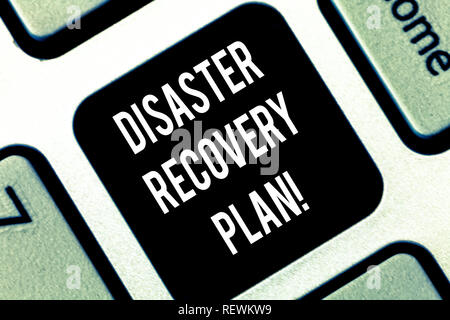 Konzeptionelle Handschrift zeigen Disaster Recovery Plan. Business Foto präsentiert Plan für die Stabilität im Falle von Katastrophen Taste der Tastatur In Stockfoto