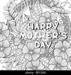 Happy Mother's Day Färbung Seite für Erwachsene Malbuch. Schwarze und weiße Vector Illustration. Auf weissem Hintergrund Stock Vektor