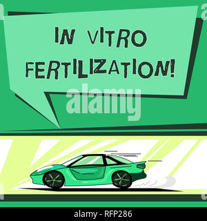 Text zeichen In-vitro-Fertilisation. Konzeptionelle Foto komplexe Reihe von Verfahren verwendet, um die Fruchtbarkeit zu Auto mit schneller Bewegung Symbol behandeln und Exhaus Stockfoto