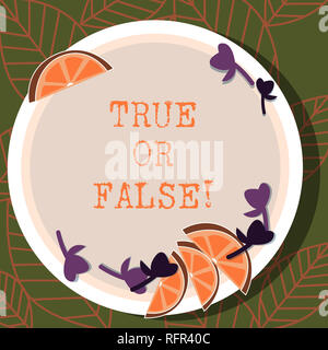 Schreiben Hinweis angezeigt Wahr oder Falsequestion. Business foto Präsentation Reihe von Aussagen als wahr oder falsch Ausschnitte der in Scheiben geschnittenen Limette Keil markiert werden Stockfoto