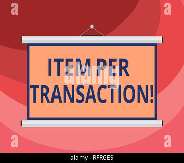 Text Zeichen angezeigt Los pro Transaktion. Konzeptionelle foto Durchschnittliche Anzahl der Produkte jeder Kunde viel Leer Portable Wand gehängt Projektion S verkauft. Stockfoto