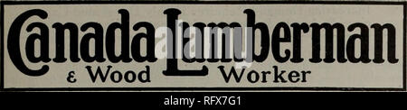 . Kanadische Forstindustrie Januar-Juni 1913. Holzschlag; Wälder und Forstwirtschaft; Wald; Wald - zellstoffindustrie; Holz verarbeitenden Industrien. Kanada LUMBERMAN UND WOODWORKER 29 einer nationalen Zeitschrift. Am 1. und 15. jedes Monats von Hugh C. MACLEAN, BEGRENZT, Verleger HUGH C. MacLEAN, Winnipeg, Präsident ausgestellt. THOS. S. JUNGE, Toronto, General Manager. Büros und Niederlassungen: TORONTO - Telefon Haupt 2362 - 220 King Street West Vancouver - Telefon Seymour 2013 - Hutchison Block MONTREAL - Telefon Haupt 2299 - 119 Board of Trade WINNIPEG - Telefon Garry856 - Kommerzielle Reisenden Bl Stockfoto