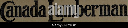 . Kanadische Forstindustrie Januar-Juni 1920. Holzschlag; Wälder und Forstwirtschaft; Wald; Wald - zellstoffindustrie; Holz verarbeitenden Industrien. Januar 1, 1920 KANADA LUMBERMAN UND WOODWORKER 35. und Wbodworker Für vierzig Jahre Canada's National Journal auf dem 1. und 15. jeden Monats von Hugh G. MACLEAN, BEGRENZT, Verleger THOS. S. JUNGE, Toronto, General Manager. Büros und Niederlassungen: TORONTO - Telefon A. 2700 - - 347 Adelaide Street West Vancouver - Telefon Seymour 2013 -- winde Gebäude MONTREAL - Telefon Haupt 2299 - - 119 Board of Trade WINNIPEG - Telefon Garry 856 - Stockfoto