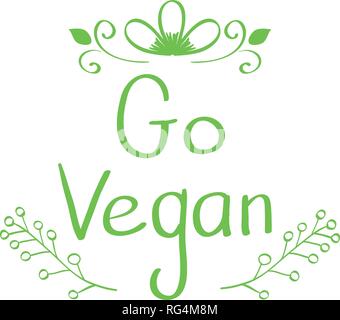 Vektor Hand gezeichnet. Kalligraphie Go vegan. Klicken Sie Vegan-Logo. Vector Illustration Stock Vektor