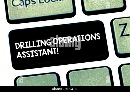 Wort schreiben Text Bohrarbeiten Assistant. Business Konzept für die Arbeit an der Bohrmaschine, Tastatur Absicht getan betreut com zu erstellen Stockfoto