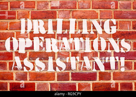 Wort schreiben Text Bohrarbeiten Assistant. Business Konzept für die Arbeit an der Bohrmaschine Boden überwacht Stockfoto