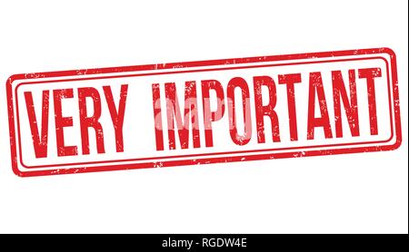 Sehr wichtiges Zeichen oder Stempel auf weißem Hintergrund, Vector Illustration Stock Vektor