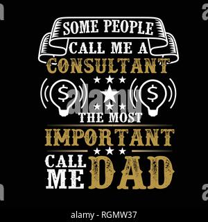 Berater rufen Sie mich Vater, Vater Tag zitieren und sagen: Stock Vektor