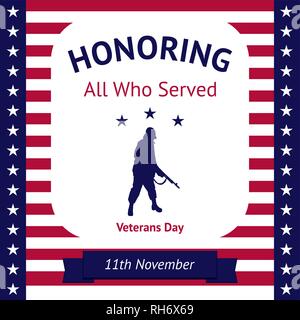 Veteran Tag Plakat. Soldat mit Gewehr, zwei patriotischen alte Sterne, "Ehrt alle, der serviert "text und weißen und roten Streifen Hintergrund. 11. November Stock Vektor