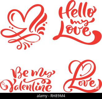Rot Kalligraphie Wort Liebe, Hallo meine Liebe, mein Valentine. Vektor Valentines Tag Hand gezeichnet Schriftzug und Herz. Urlaub Design Grußkarte Stock Vektor