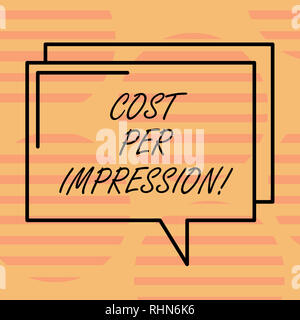 Wort schreiben Text Kosten pro Eindruck. Business Konzept für bezieht, der Inserent hat sich bereit erklärt, für die rechteckigen Umriss transparent C zu zahlen Stockfoto