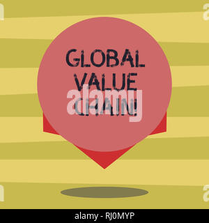 Text Zeichen angezeigt Globale Wertschöpfungskette. Konzeptionelle Foto mit Tätigkeiten in der Produktion gut oder Dienst leer Farbkreis Floating foto Witz beteiligt Stockfoto