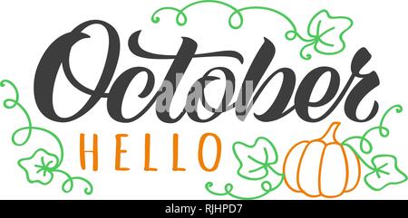 Hallo Oktober Hand gezeichnet Schriftzug Karte mit Doodle Kürbis und Blätter. Inspirational herbst Angebot. Motivierende drucken Für die Einladung oder Gruß Auto Stock Vektor