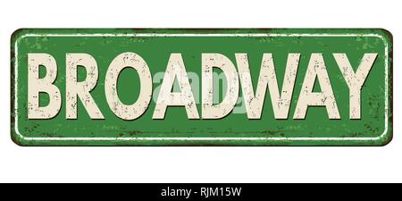 Broadway vintage rostiges Metall Zeichen auf weißem Hintergrund, Vector Illustration Stock Vektor